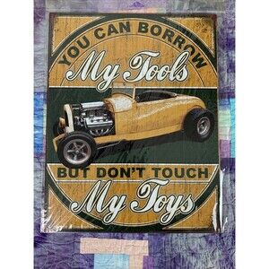 You Can Borrow My Tools Not My Toys Metal 12.5" X 16" Man Cave Bar Garage Decor